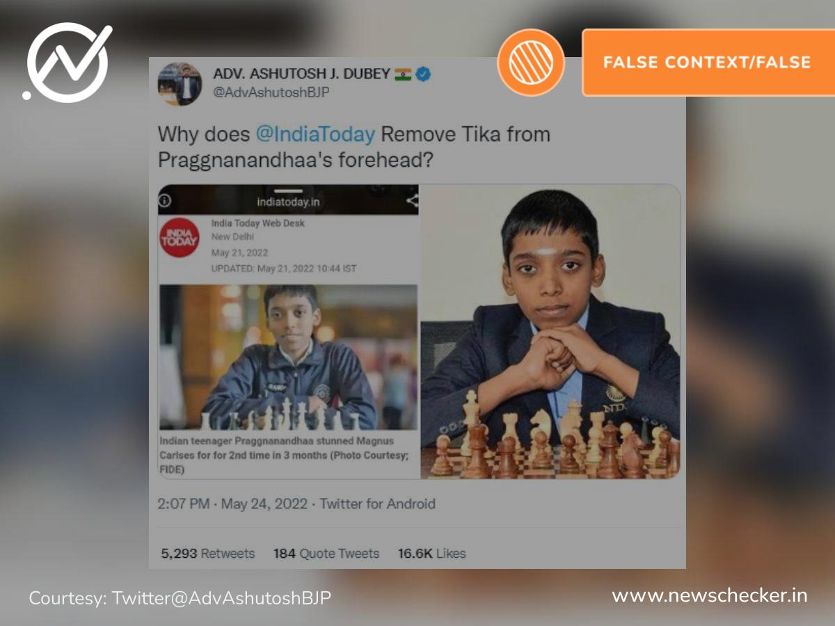 Did India Today Remove Vibhuti Mark From Chess Prodigy Rameshbabu  Praggnanandhaa's Forehead? Viral Claim Is False - Newschecker