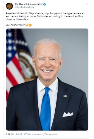 US President Joe Biden did not do 36 push-ups, 11 pull-ups and ran a mile in under 5 minutes for a fitness test. Viral post on physical test results found to be satire.