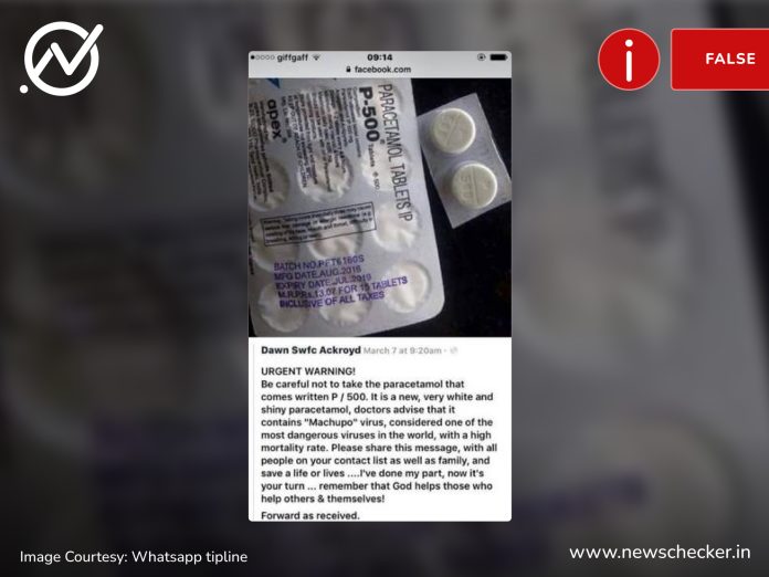 Viral alert warning against a fatal Machupo virus being found in Paracetamol (P-500) tablets was found to be false.