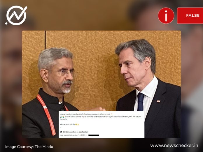 A viral WhatsApp forward claiming US Secretary of State Antony Blinken publicly criticised External Affairs Minister S Jaishankar over attacks on Christians in India, was found to be fake.