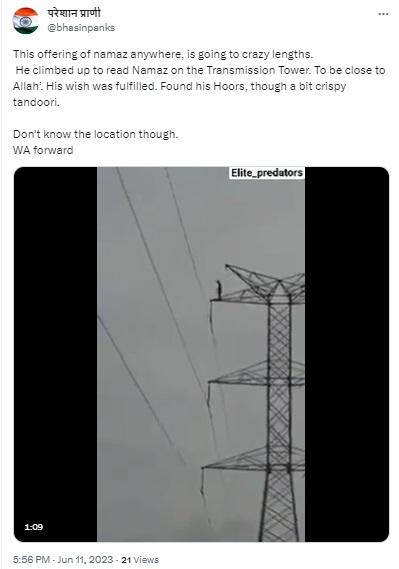 A 2018 video of a Colombian man electrocuted by a pylon was falsely shared as a video of a man offering namaz on top of transmission tower.