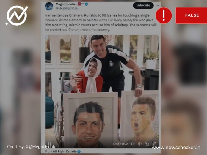 Viral claim stating that an Iranian court sentenced Portuguese footballer Cristiano Ronaldo to receive 99 clashes for adultery was found to be false.