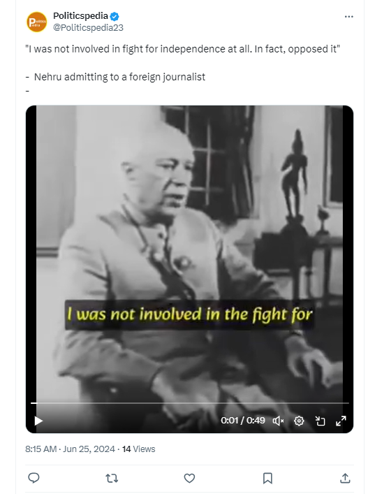Fact Check: ನೆಹರೂ ಸ್ವಾತಂತ್ರ್ಯ ಹೋರಾಟದಲ್ಲಿ ಭಾಗಿಯಾಗಿಲ್ಲ ಎಂದು ಒಪ್ಪಿಕೊಂಡಿರುವ ವಿಡಿಯೋ ವೈರಲ್